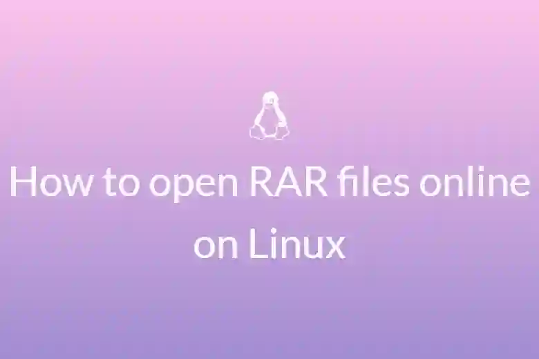 How to open RAR files online on Linux